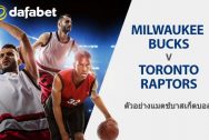 Bucks vs Raptors